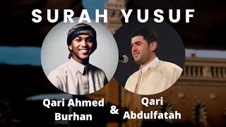 Qari Ahmed Burhan Mohamed | Qari Abdulfatah Jahedar | Surah Yusuf | Beautiful Quran Recitation