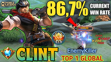86,7% WINRATE CLINT !! CLINT BEST BUILD 2023, Top 1 Global CLINT Gameplay 2023 - Mobile Legends