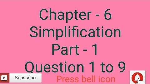 Maths of class 6 chapter - 6 Simplification, Question 1 to 9