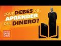 ¿Qué debes de aprender del dinero?