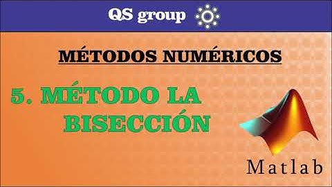 Método del la Bisección en MATLAB + Script 👌