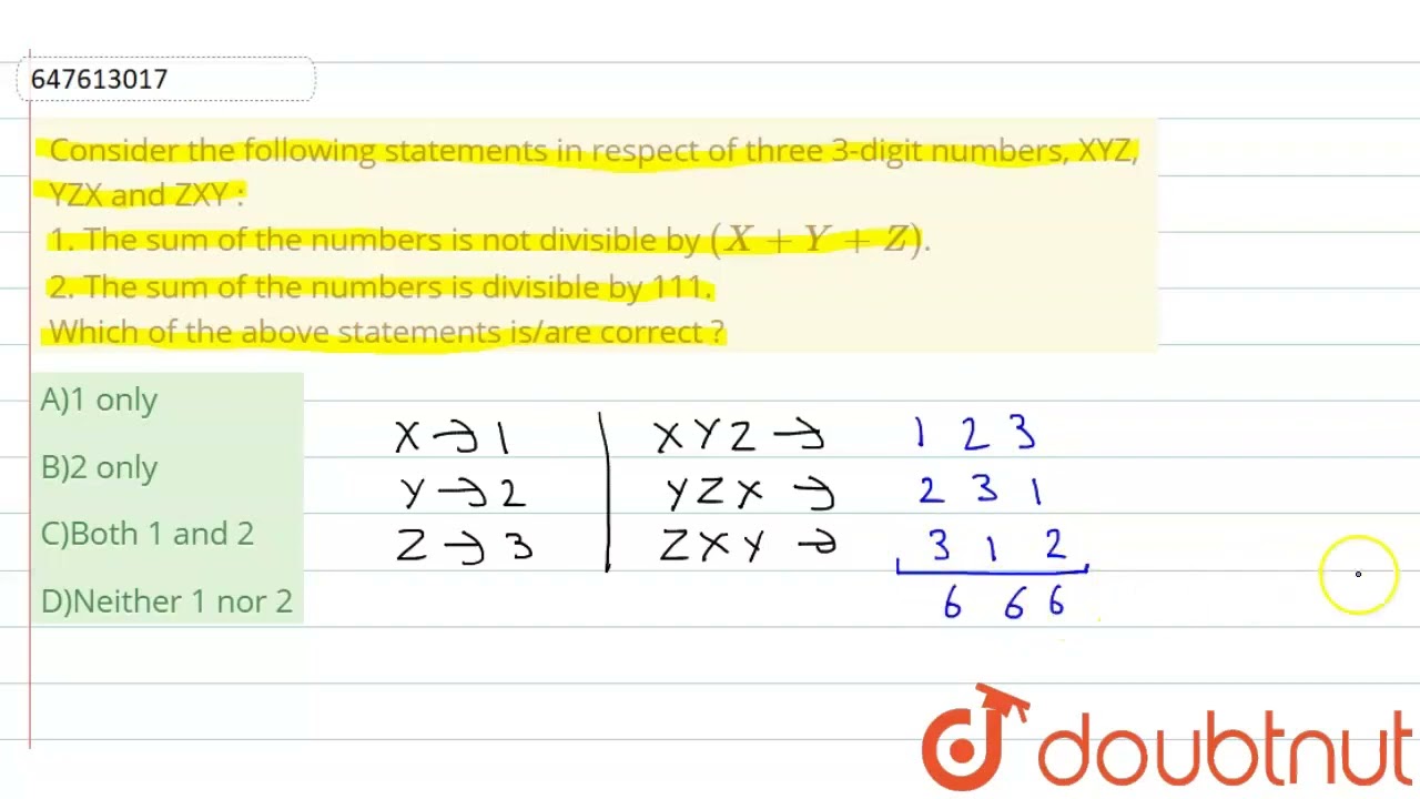 Consider the following statements in respect of three 3-digit