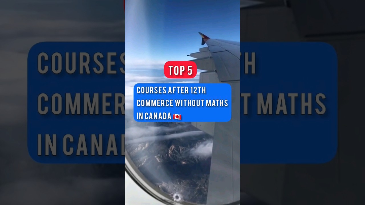 TOP 5 Courses after 12th Commerce without MATHS in CANADA 🇨🇦  
