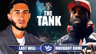 Last Will Vs. Rockboy Rome [KsharkTV The Tank 3.27.22]
