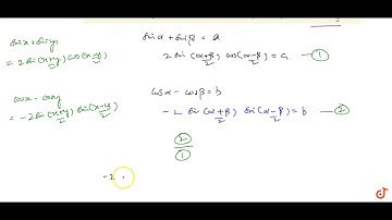 If `sinalpha+sinbeta=a\ and\ cosalpha-cosbeta=b ,` then `tan(alpha-beta)/2=`  `-a/b` b. `-b/a`