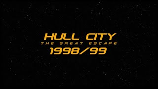 Hull City 1998/99 "The Great escape" short documentary