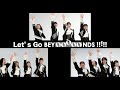 Let's Go BEYOOOOONDS!!!!!