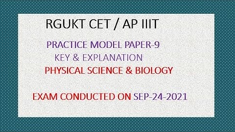 RGUKT CET MODEL PRACTICE PAPER-9 EXPLANATION | PHYSICAL SCIENCE & BIOLOGY