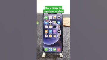 How to Change the Language on an iPhone