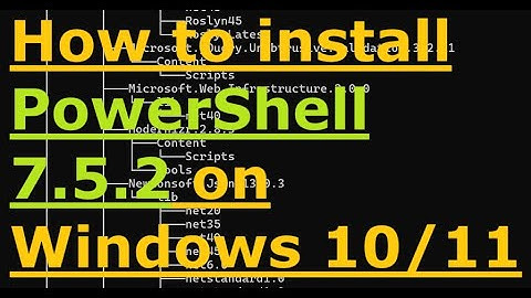 How to install powershell 7.5.2 on Windows 11