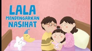 Seri Cerita Anak Jagoan : Lala Mendengarkan Nasihat
