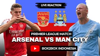 Arsenal Vs Manchester City Live Reaction
