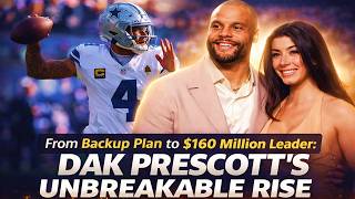 From Backup Plan to $160 Million Leader: Dak Prescott’s Unbreakable Rise