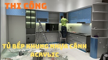 Thi Công Tủ Bếp Khung Plywood Cánh Acrylic Tại Hải Dương I Nội Thất Nhà Bếp TNT