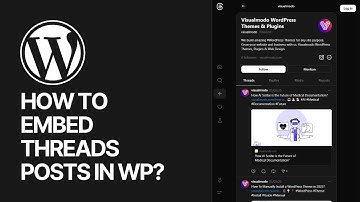 How to Embed Threads Posts in WordPress?