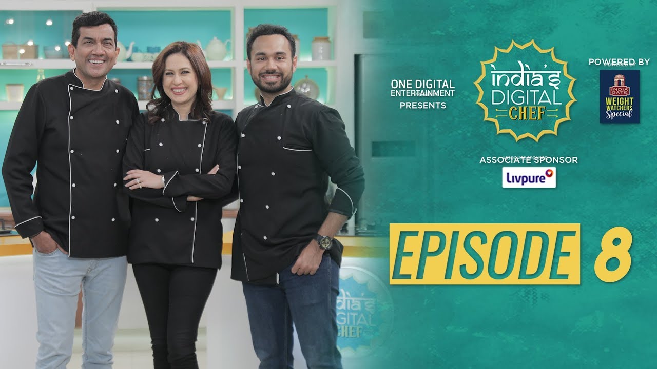 India’s Digital Chef | Episode 8 | Sanjeev Kapoor | Saransh Goila | Amrita Raichand | Sanjeev Kapoor Khazana