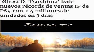 Juego Ghost of tsushima record en ventas y reviews y puntajes de GOT en Metacritic