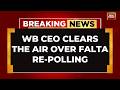 Breaking News: West Bengal CEO Says Falta Re-Polling Unlikely As ECI Reviews Observer Reports
