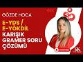 E-YDS / E-YÖKDİL GRAMER SORU ÇÖZÜMÜ| GÖZDE HOCA