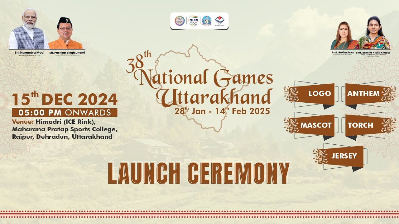 38th National Games Uttarakhand 28th Jan 14th Feb 2025 ,15th DEC 2024 ...