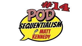 Meltdown Presents: Pod Sequentialism with Matt Kennedy: #014 - Lindsey Way: Raw and Uncut