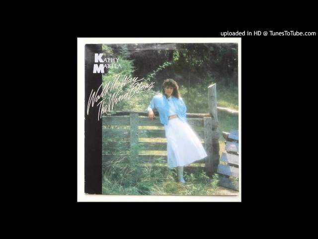 Kathy Mattea - You're The Power