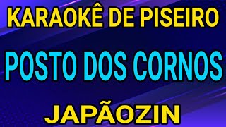 KARAOKÊ - POSTO DOS CORNOS - JAPÃOZIN