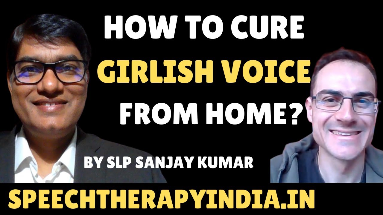 How To Cure Girlish Voice From Home? Online Voice Therapy SLP
