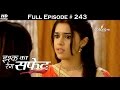 Ishq Ka Rang Safed - 9th May 2016 - इश्क का रंग सफ़ेद - Full Episode