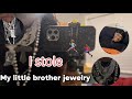 I STOLE MY LITTLE BROTHERS JEWELRY 🤣