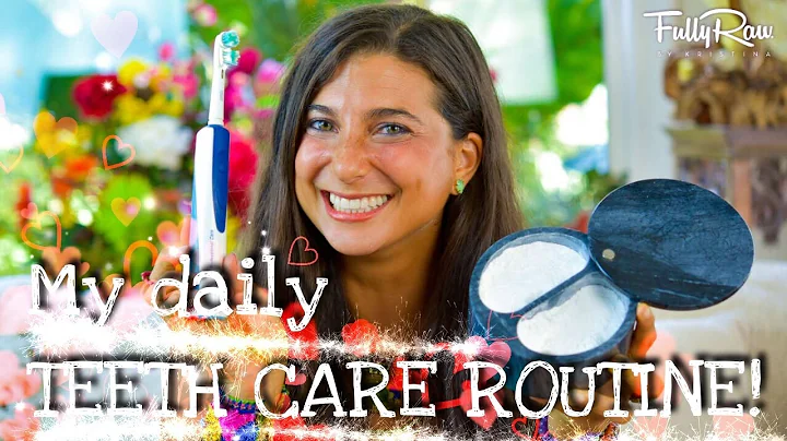 My Daily Raw Vegan Teeth Care Routine | All-Natura...