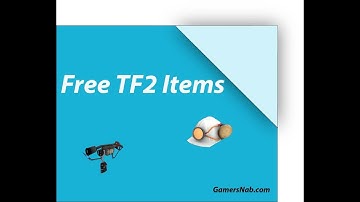How to acquire 40+ items for free in Team Fortress 2