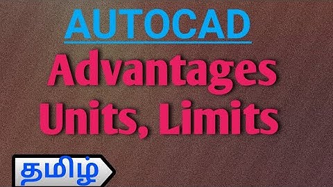 AutoCAD -How to Set Units, Limits in Tamil | Videos || TST