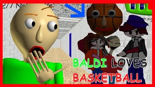 Baldi Loves Basketball [Baldi's Basics] [Mods]