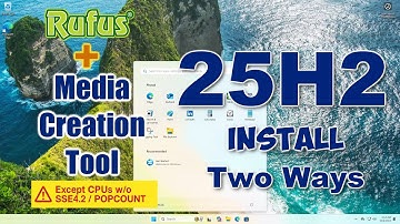 Windows 11 25H2: Creating a Bootable USB drive (MCT and Rufus) Clean installation on a PC