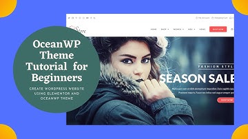 OceanWP + Elementor + WordPress Tutorial for Beginners (Free Versions for ALL) 🔥