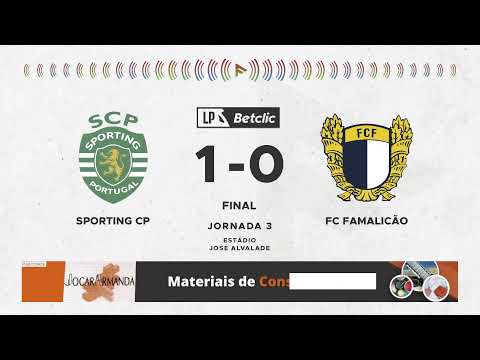 RELATO | Sporting CP x FC Famalicão