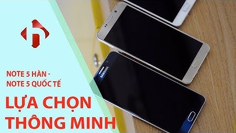 Đánh giá galaxy note 5 hàn quốc năm 2024