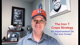 Iron T Craps Strategy An Improvement On The Iron Cross!