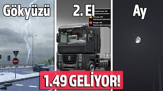 ETS 2 1.49 ile 2. El Kamyonlar, Yıpranma, Ay, HDR Gökyüzü, Hava Durumları Geliyor!