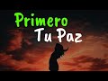 Primero Tu PAZ Después Todo Lo Demás ¦ Gratitud, Frases, Reflexiones, Versos, Reflexión, Amor Propio