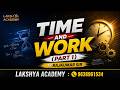 Time and Work (Part 1) | RMS &amp; Sainik School Maths | Class 6 &amp; 9 | Lakshya Academy