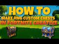 Fortnite Creative : Custom Chests Tutorial