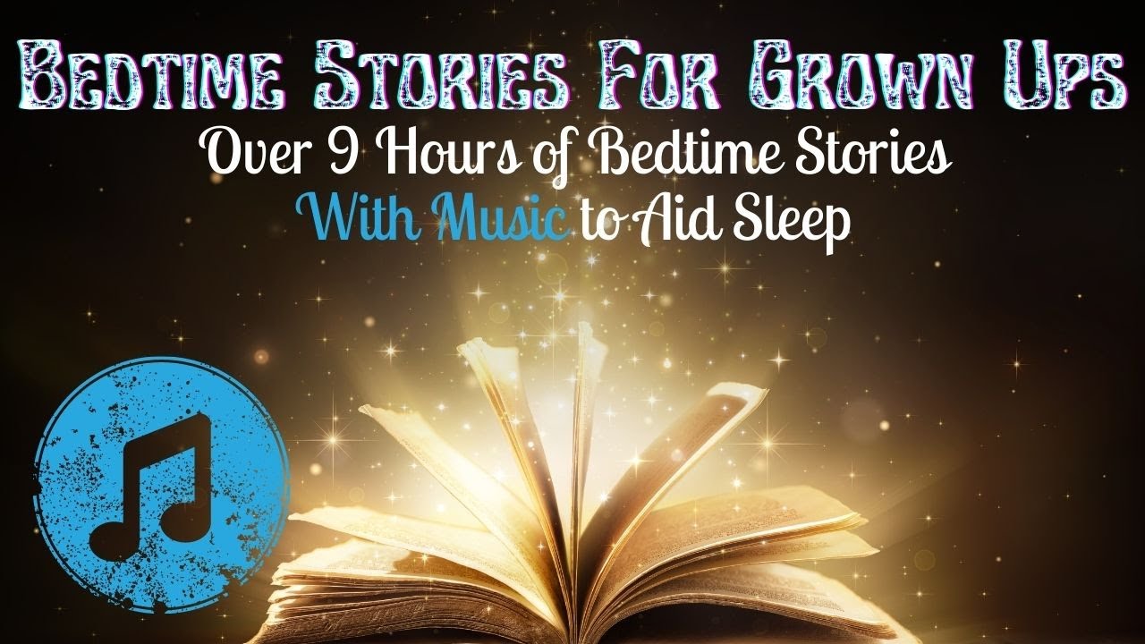 Vol 10 9 HOUR BEDTIME STORY FOR GROWN UPS WITH MUSIC Collection of 13