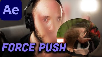 Force Push VFX: Easy After Effects Tutorial