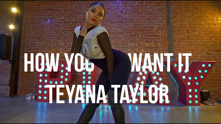 TEYANA TAYLOR - HOW YOU WANT IT choreography by Al...