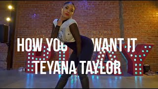 Teyana Taylor  How You Want It Choreography By Alexis Beauregard