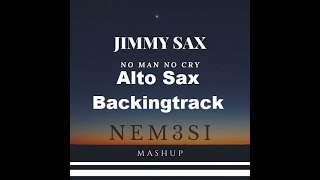 Video thumbnail of "Jimmy Sax No Man No Cry Alto Sax Sheet Music And Backing Track"