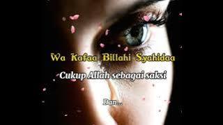 Pasrahkan pada Allah||wa kafaa billahi syahidaa