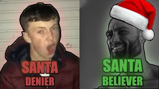 Santa Deniers be like:
